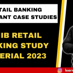 CAIIB RETAIL BANKING STUDY MATERIAL 2023