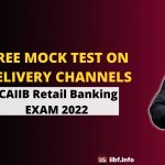 Delivery Channels Free Mock Test for Practice | CAIIB Nov 2022