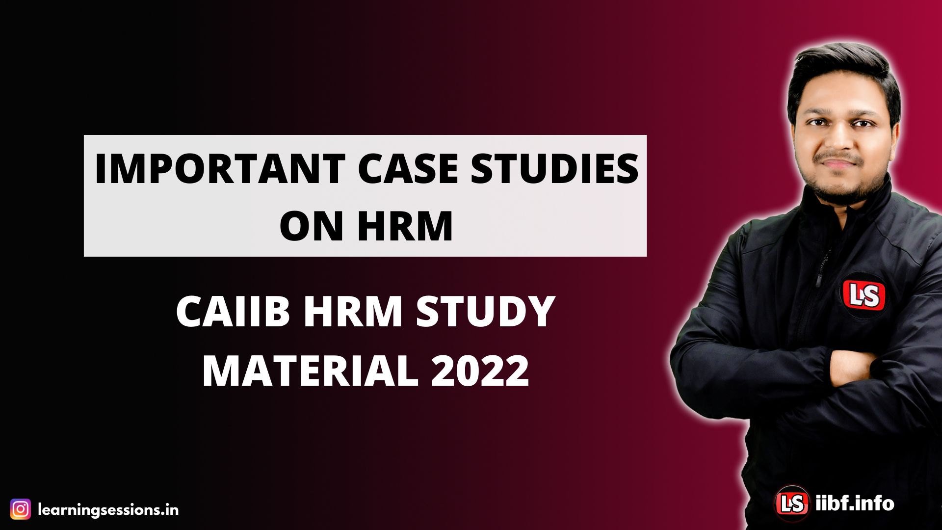 HRM Important Case Studies | CAIIB Study Material 2022