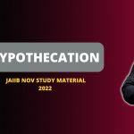 HYPOTHECATION | JAIIB NOV STUDY MATERIAL 2022