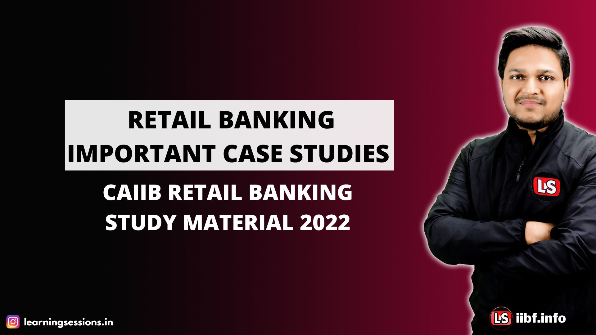 Important Retail Banking Case Studies | CAIIB Exam 2022