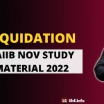 LIQUIDATION | CAIIB NOV STUDY MATERIAL 2022