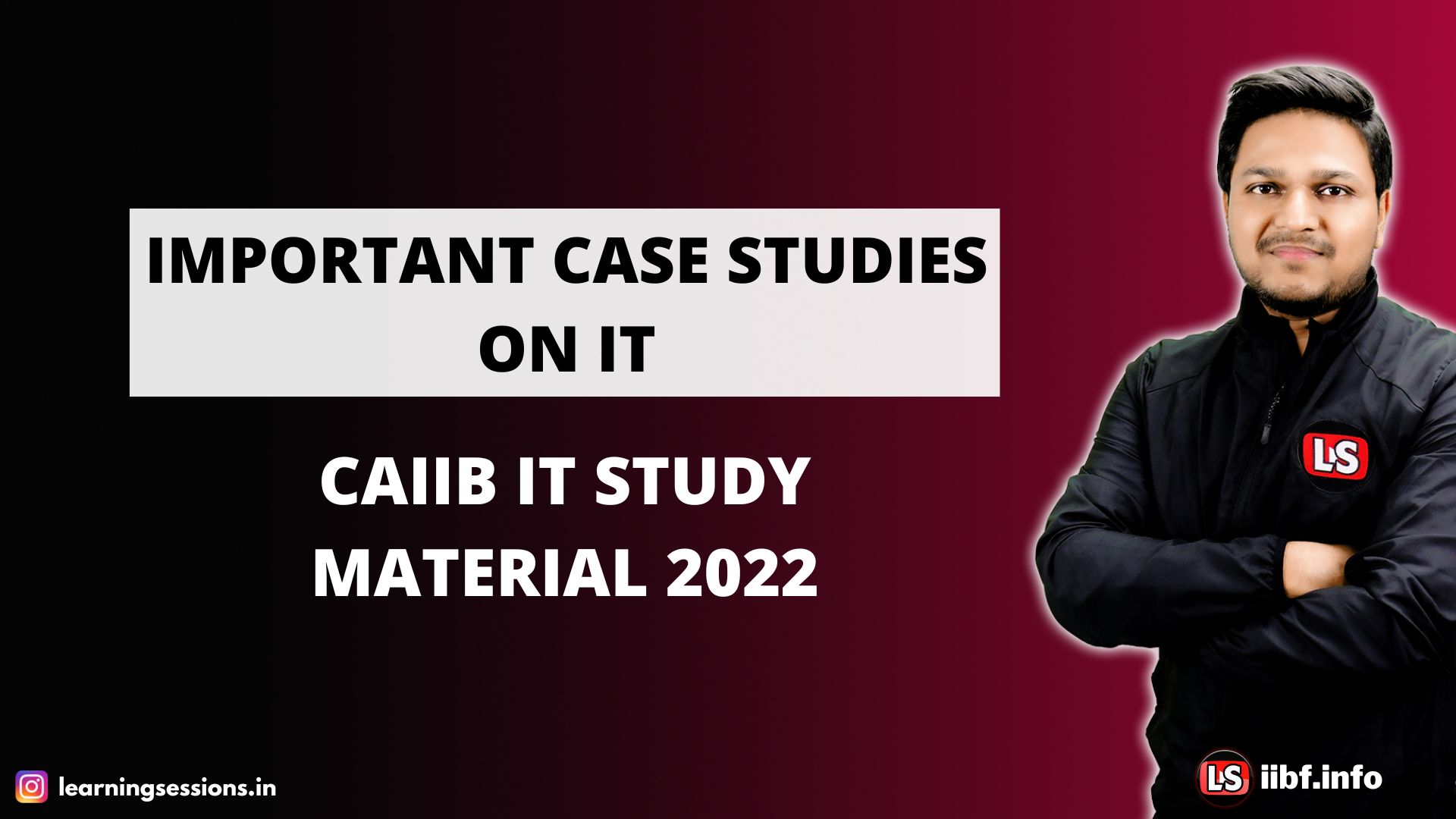 IT CONCEPT - CASE STUDIES NOTES | IT FREE MCQS FOR CAIIB EXAMS 2022