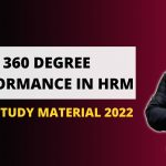 360 Degree Performance in HRM | HRM Study Material 2022