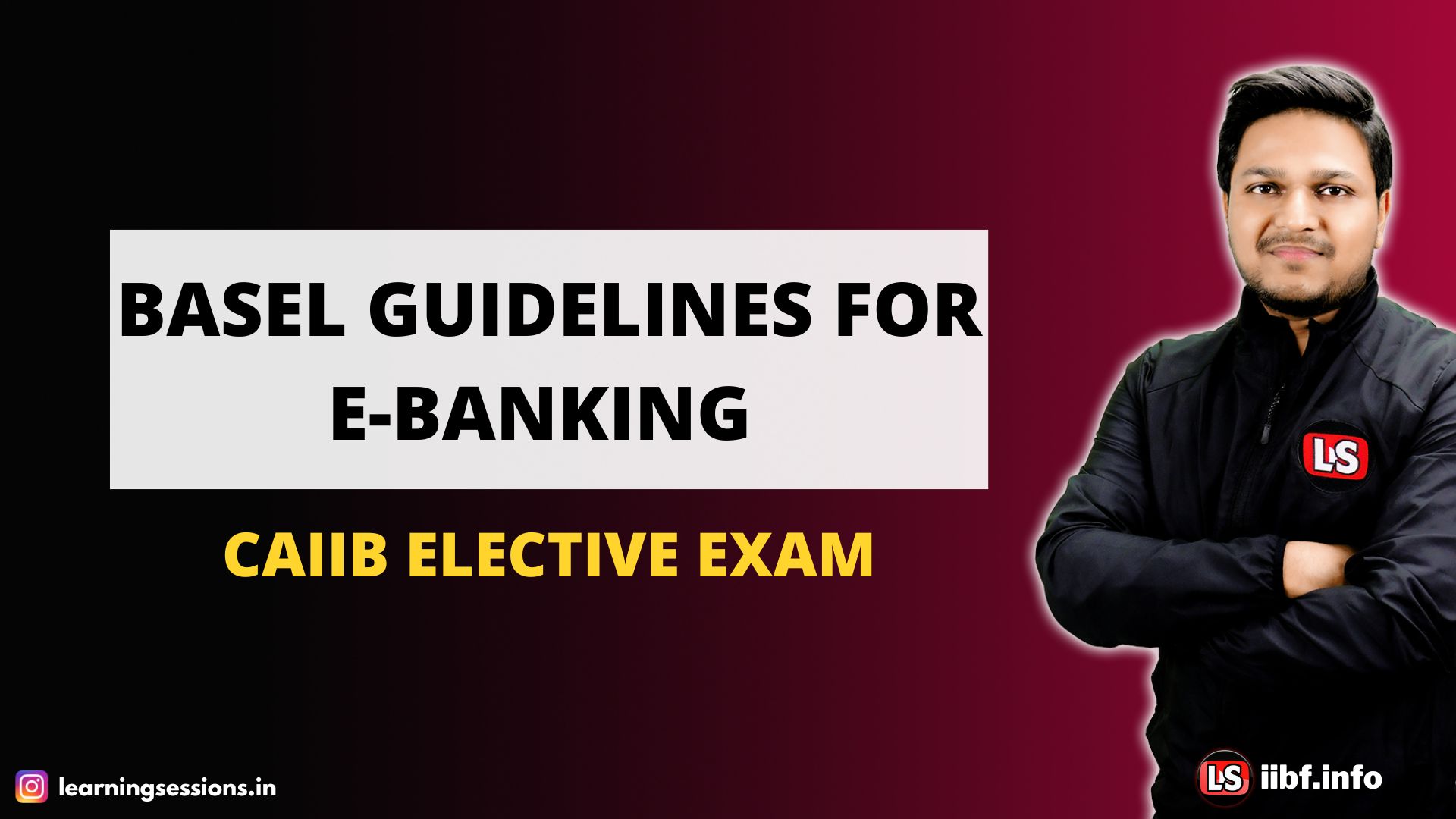BASEL GUIDELINES FOR E-BANKING | CAIIB ELECTIVE EXAM