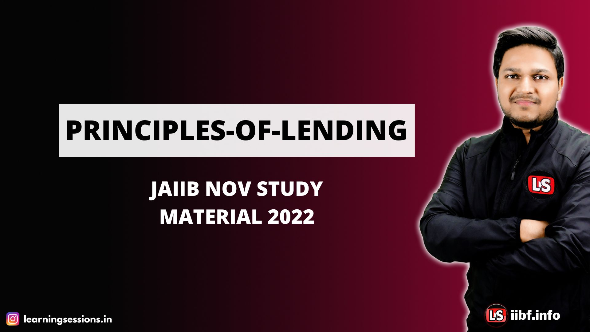 PRINCIPLES OF LENDING | JAIIB NOV STUDY MATERIAL 2022