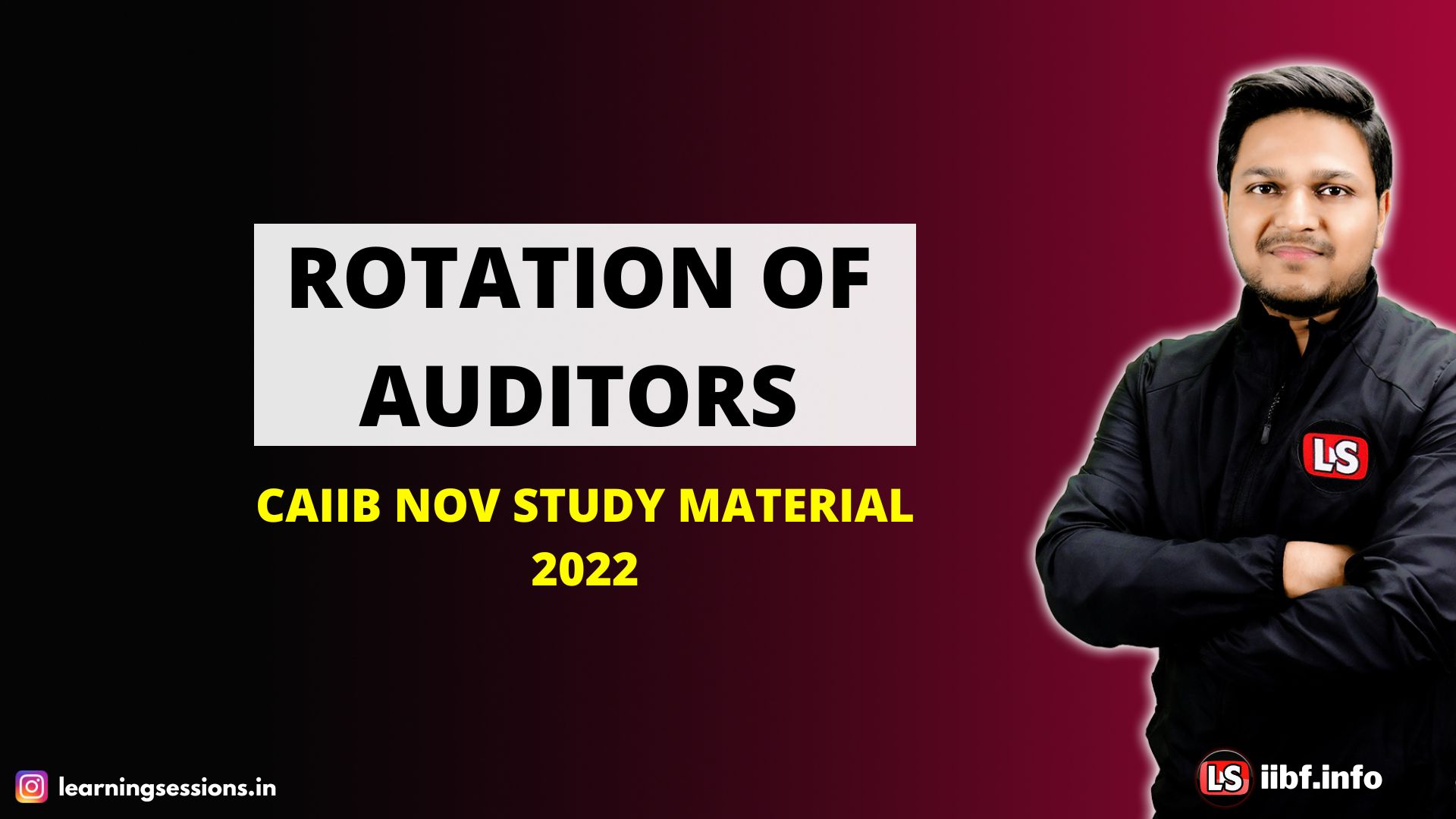ROTATION OF AUDITORS | CAIIB NOV STUDY MATERIAL 2022