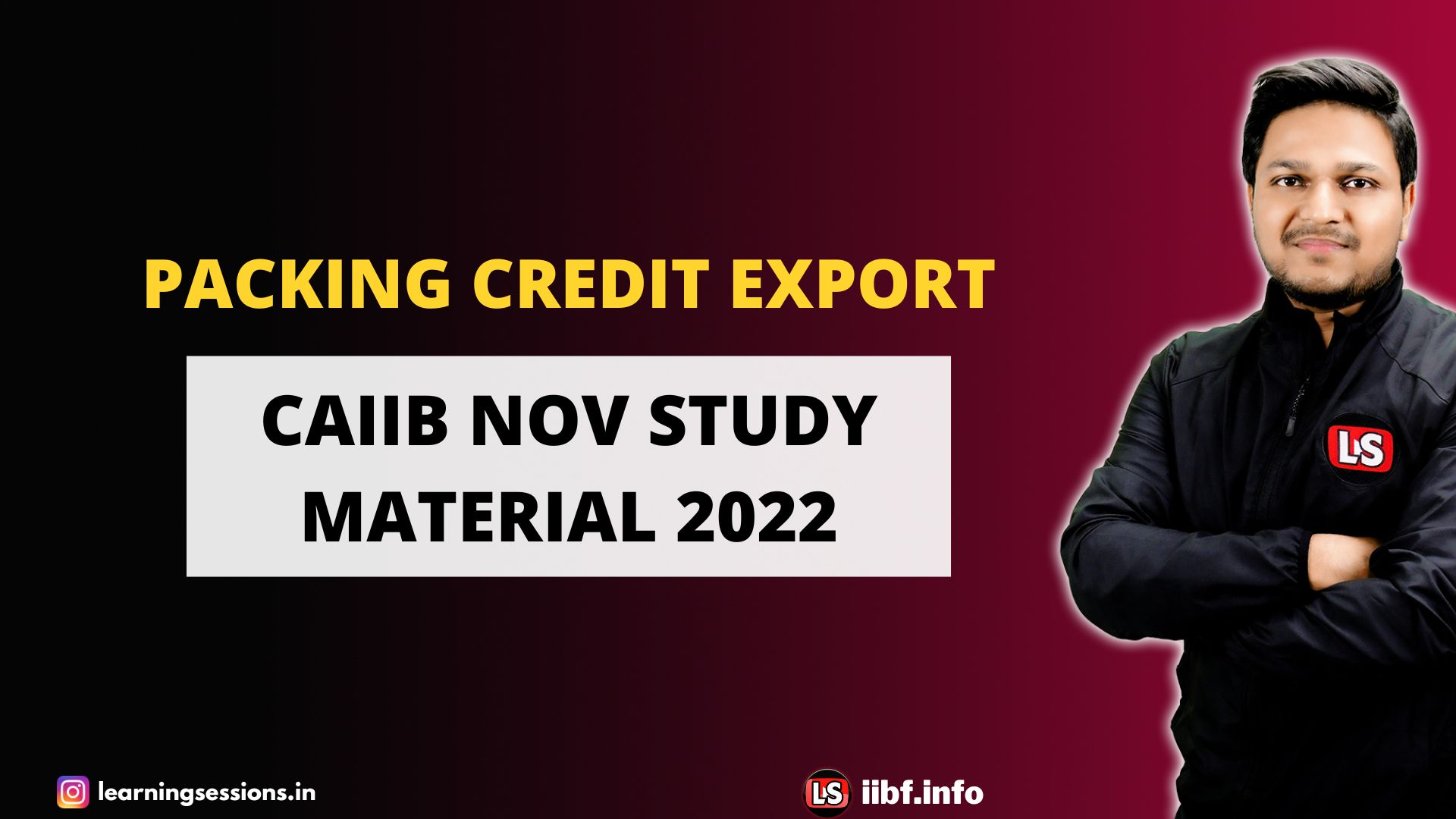 PACKING CREDIT EXPORT | CAIIB NOV STUDY MATERIAL 2022