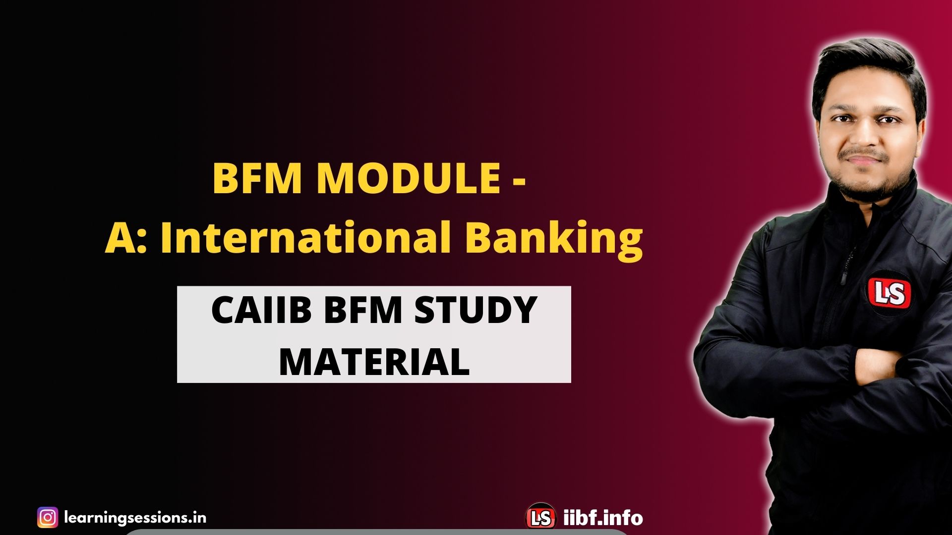 BFM Module - A: International Banking | CAIIB BFM Study Material