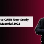 Q & A | LATEST STUDY MATERIALS | CAIIB 2022 | IIBF CAIIB BANKING EXAM