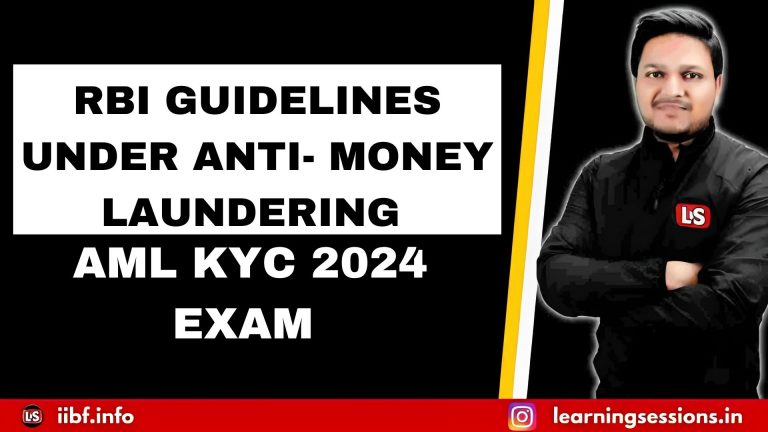 AML KYC 2024 EXAMS | LATEST NOTES & STUDY MATERIAL | RBI GUIDELINES UNDER ANTI-MONEY LAUNDERING