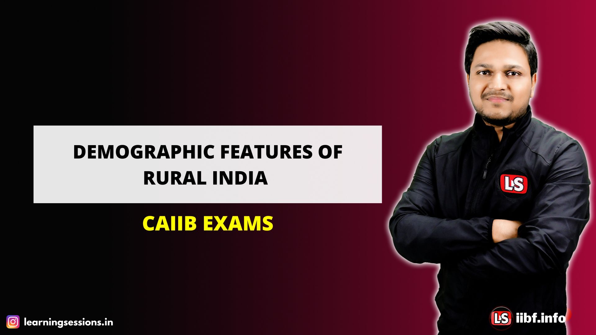 DEMOGRAPHIC FEATURES OF RURAL INDIA | CAIIB EXAMS