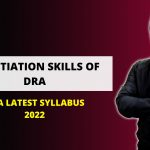 NEGOTIATION SKILLS | DRA EXAMINATION 2022 NOTES | DRA LATEST SYLLABUS 2022