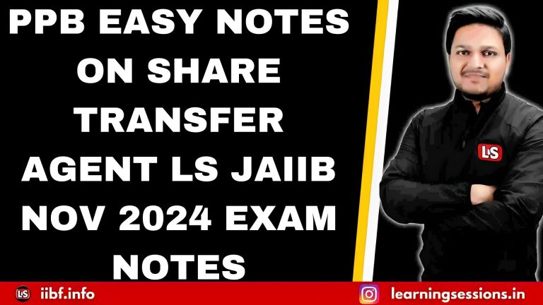 PPB EASY NOTES ON SHARE TRANSFER AGENT | JAIIB NOV 2024 EXAM NOTES & CLASSES TO CRACK IN FIRST ATTEMPT