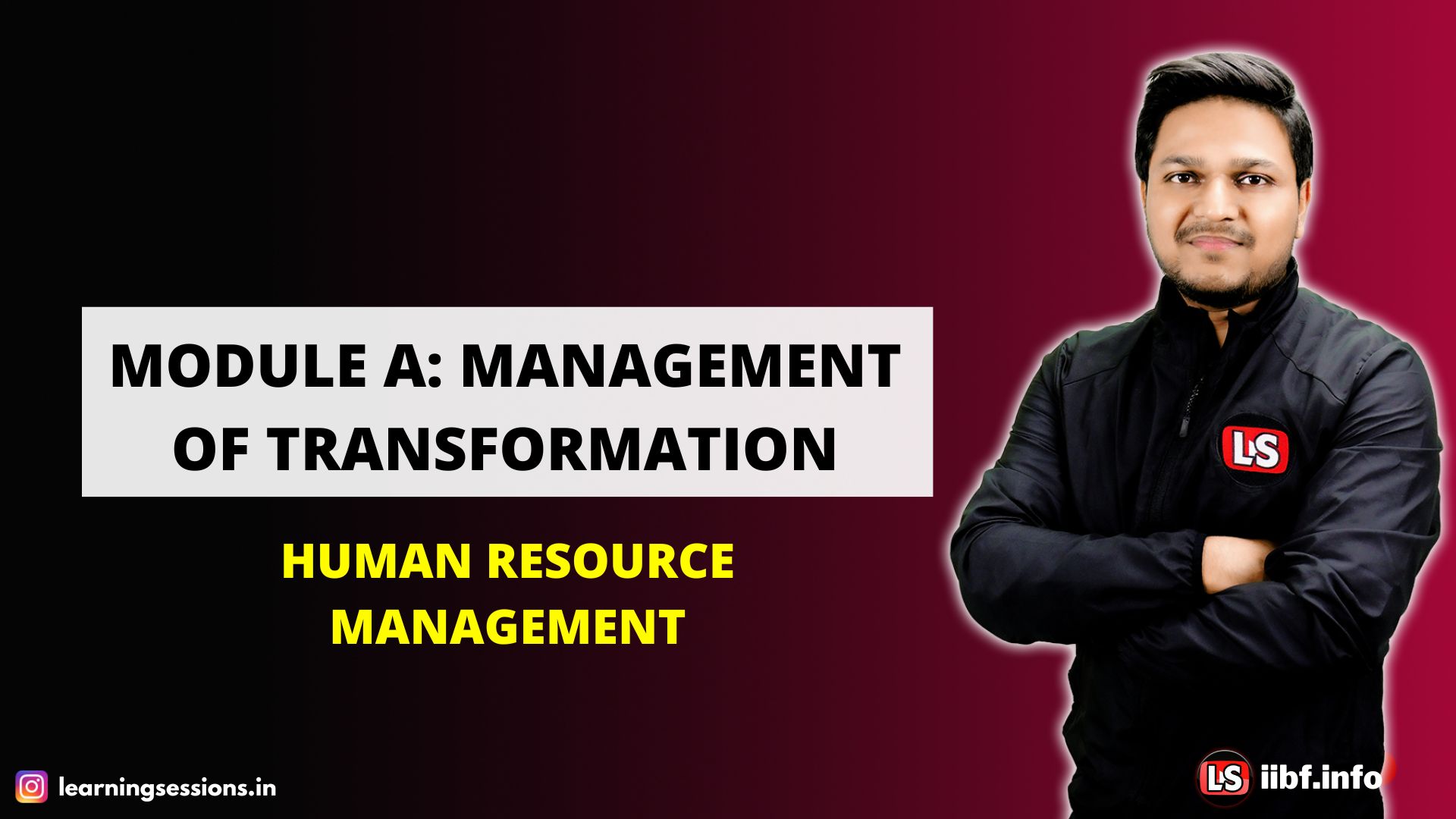 MODULE A: MANAGEMENT OF TRANSFORMATION | CAIIB 2022 | HUMAN RESOURCE MANAGEMENT