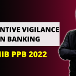 MODULE C – BANKING TECHNOLOGY | PREVENTIVE VIGILANCE IN BANKING | JAIIB PPB LATEST SYLLABUS & NOTES 2022