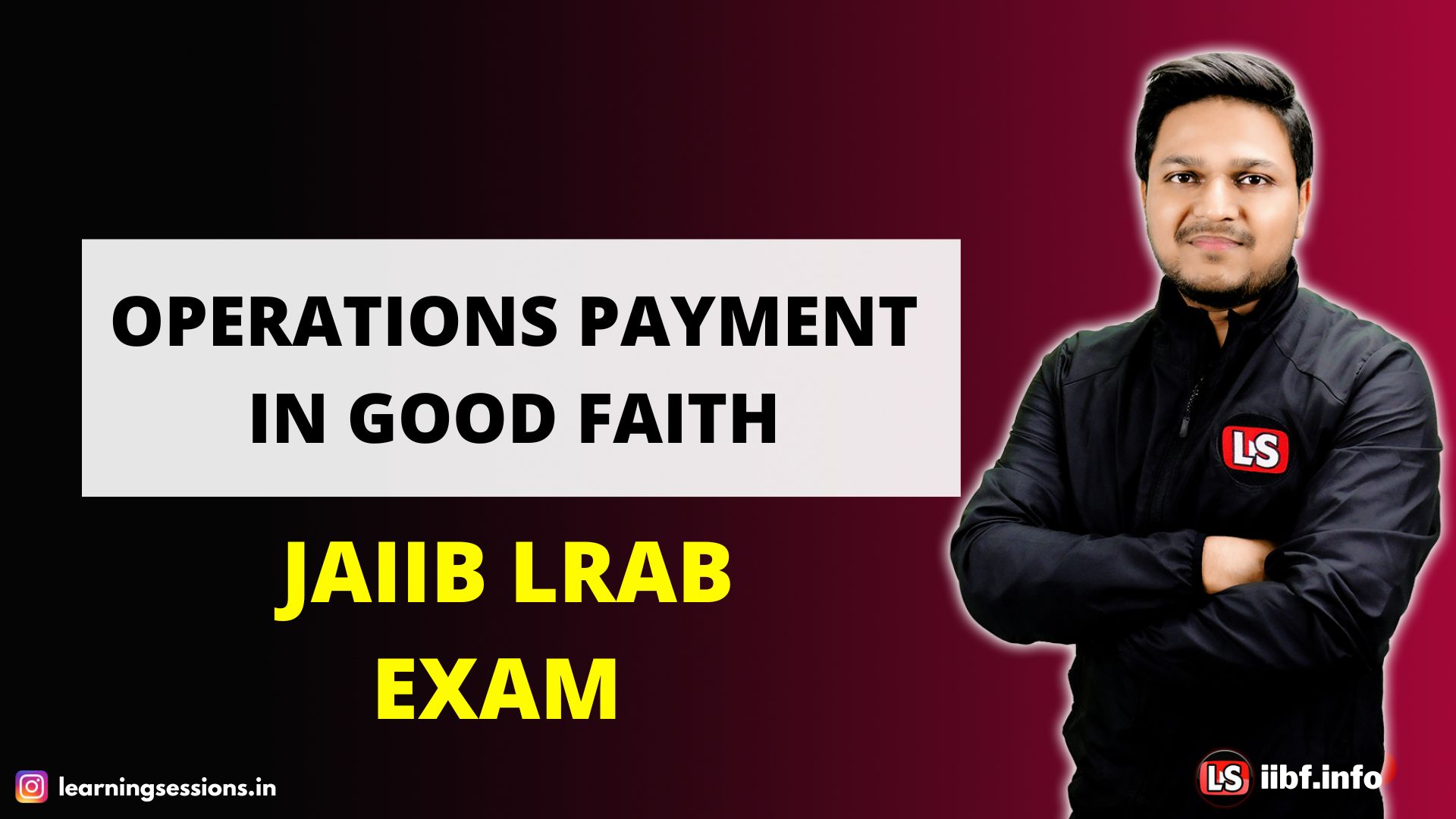 OPERATIONS PAYMENT IN GOOD FAITH | CASE LAWS ON RESPONSIBILITY OF PAYING BANK | LRAB EXAMS 2022