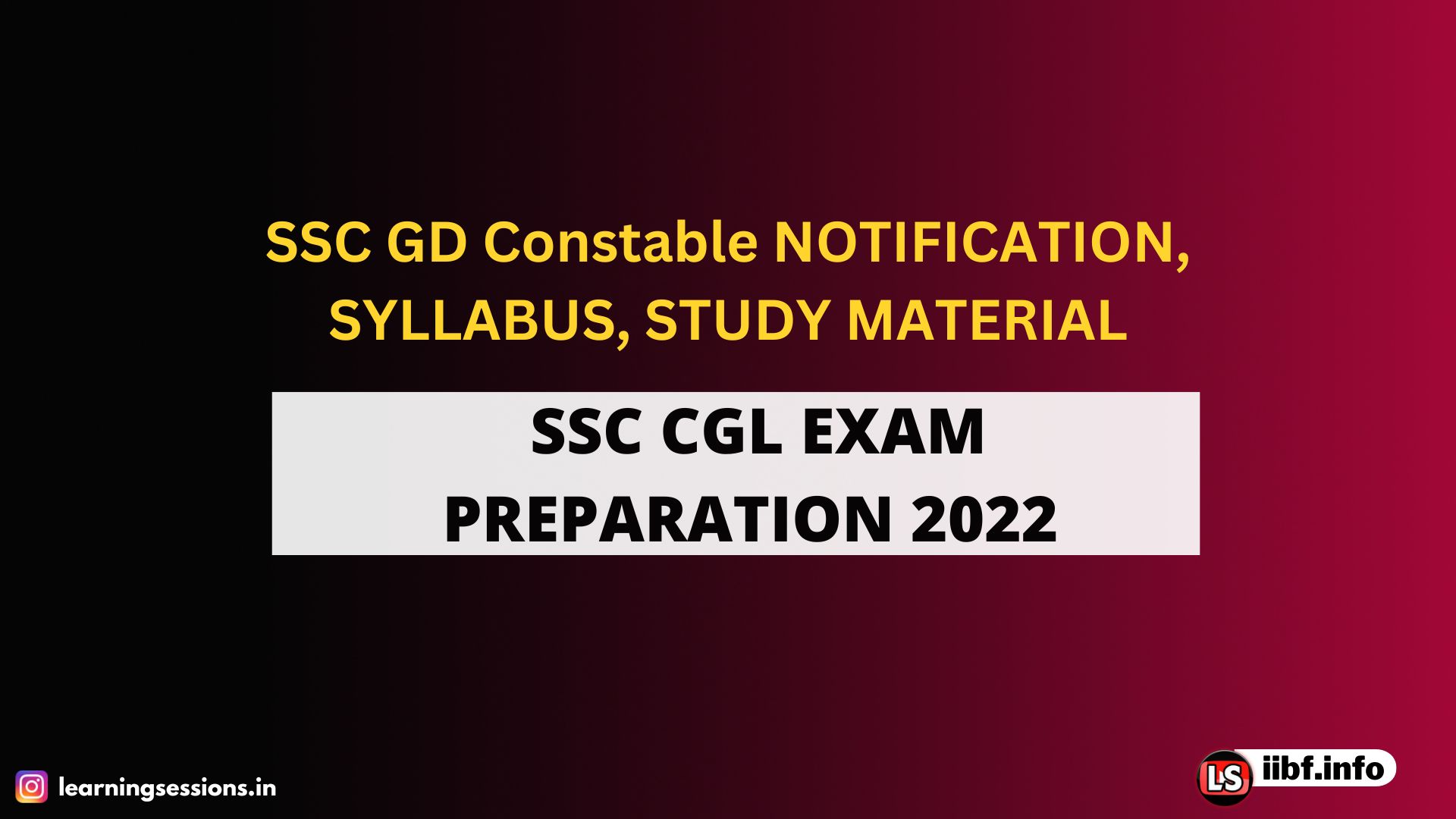 SSC GD Constable Notification 2022 | SSC GD EXAM SYLLABUS, STUDY MATERIAL | SSC GD EXAMS 2022