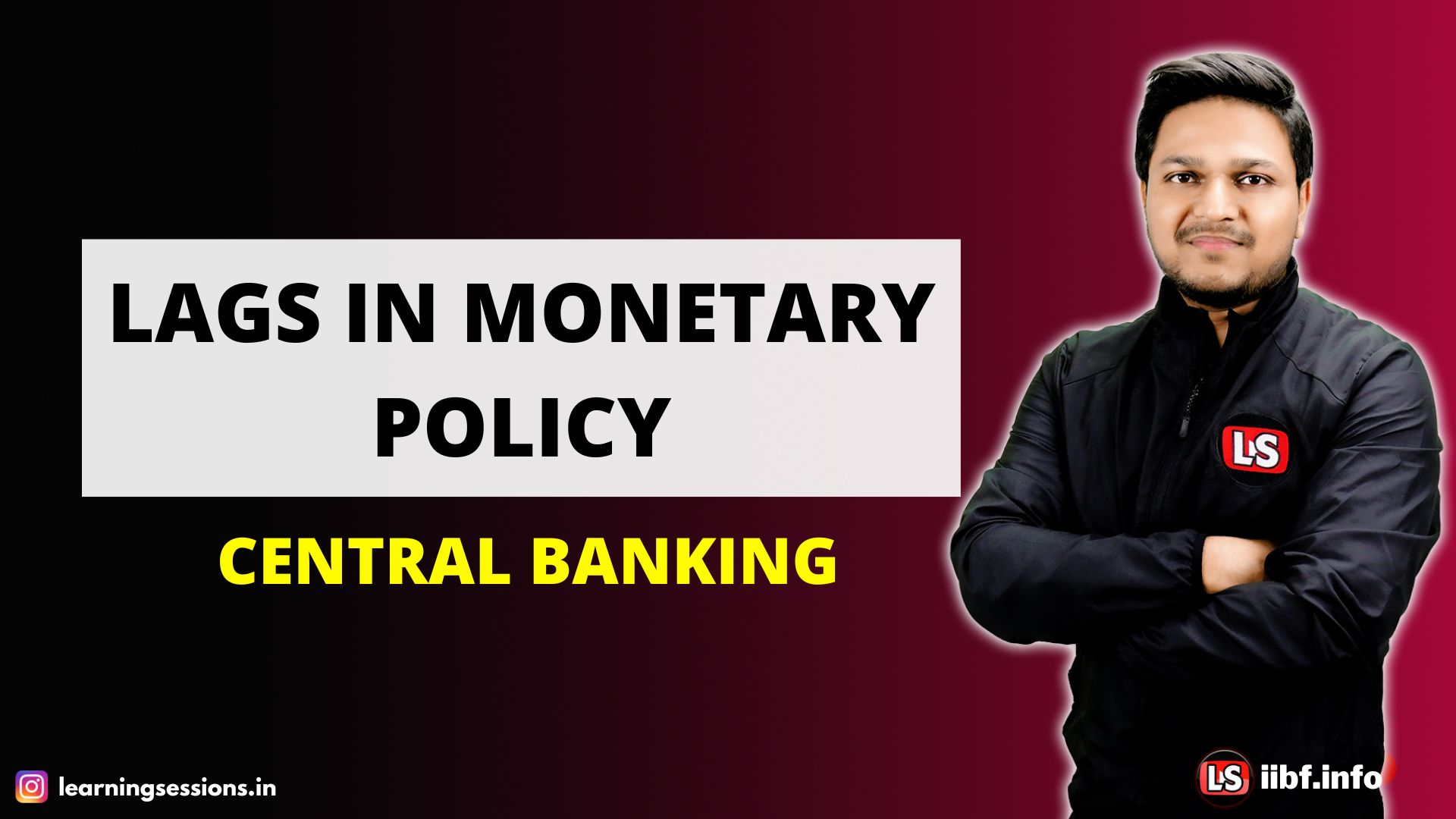 CENTRAL BANKING: LAGS IN MONETARY POLICY | CAIIB 2022 EXAMS | SYLLABUS & NOTES