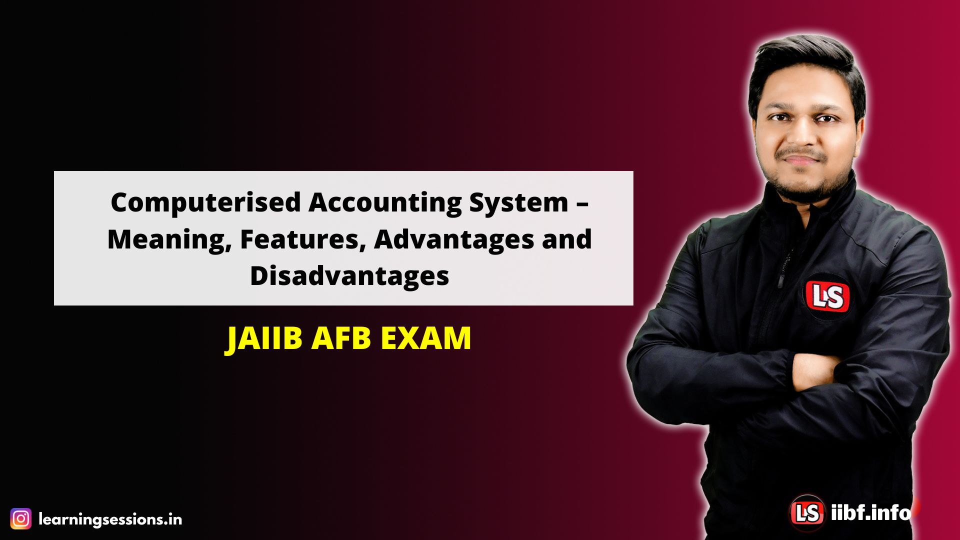 Computerized Accounting System – Meaning, Features, Advantages and Disadvantages | AFB NOTES TO PASS & CLASSES TO CRACK JAIIB 2022