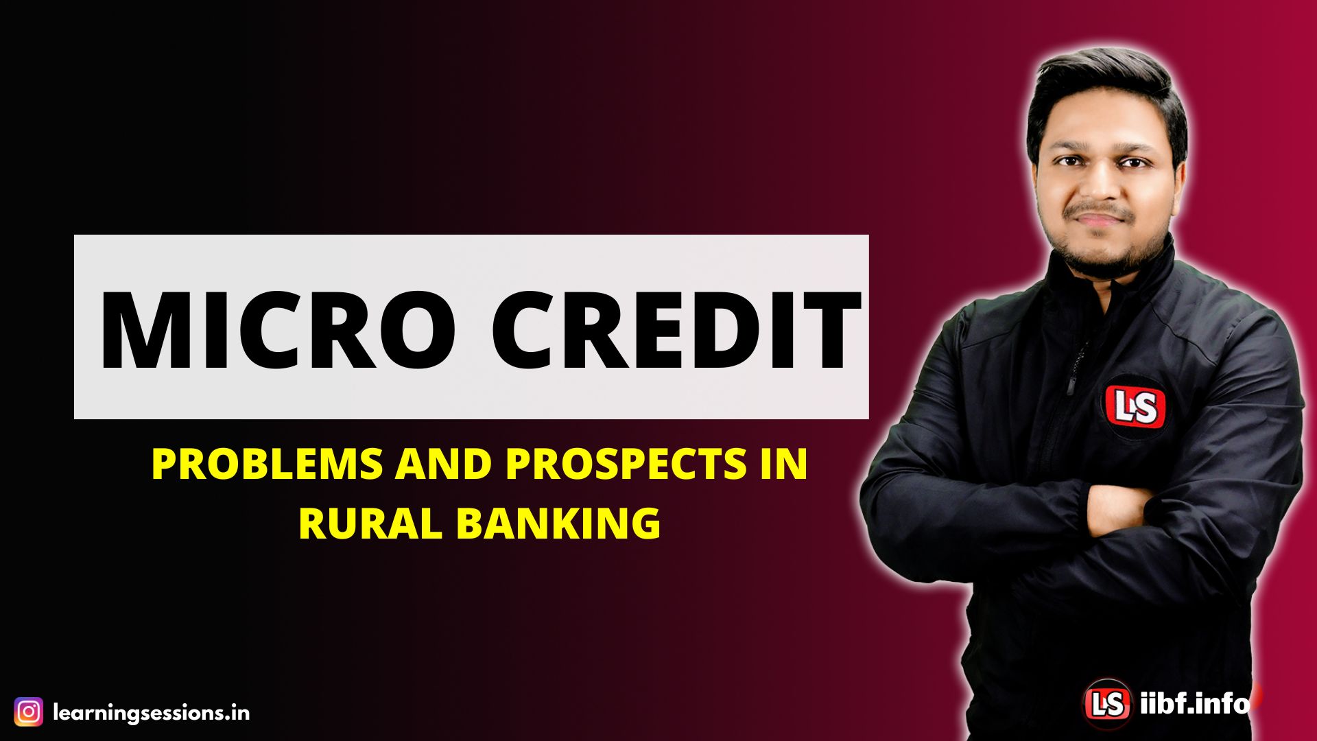 MICRO CREDIT | PROBLEMS AND PROSPECTS IN RURAL BANKING