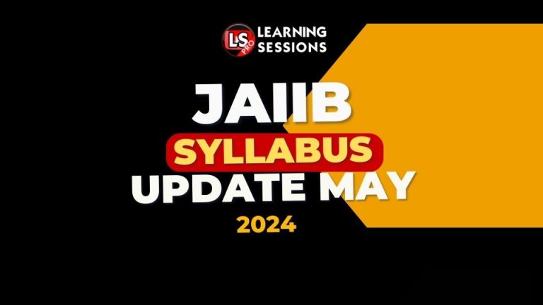 JAIIB MAY SYLLABUS 2024 | LATEST APPLICABLE SYLLABUS FOR MAY 2024 EXAMS