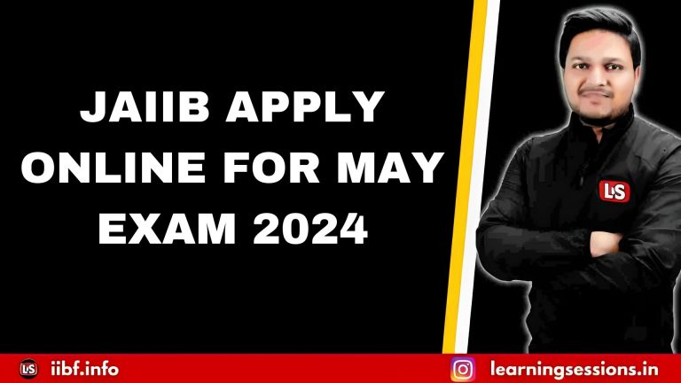 JAIIB APPLY ONLINE FOR MAY EXAM 2024