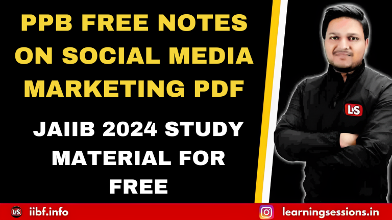 JAIIB 2024 STUDY MATERIAL FOR FREE