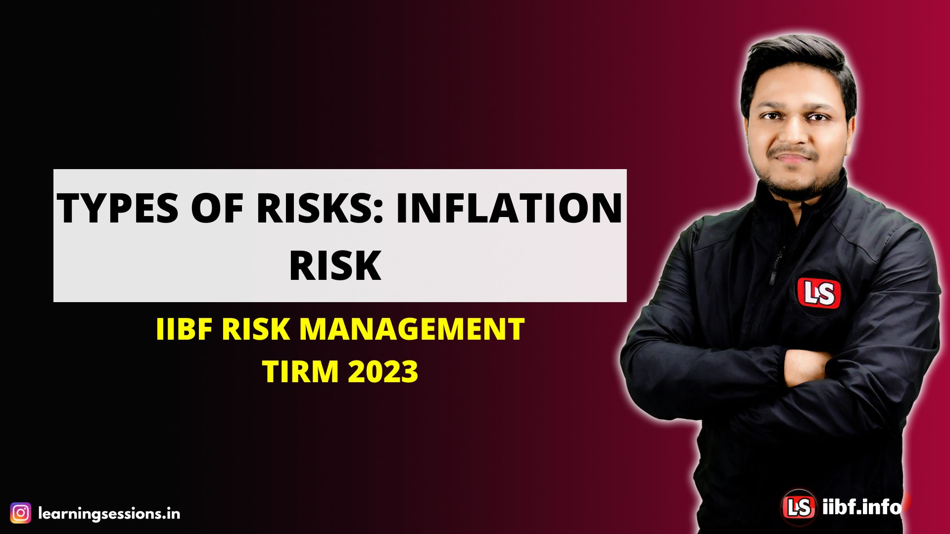 IIBF TIRM 2023 | RISK MANAGEMENT NOTES 2023 | TYPES OF RISKS: INFLATION RISK