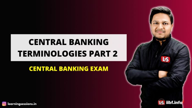 GLOSSARY OF CENTRAL BANKING TERMS | CAIIB CENTRAL BANKING | DEC 2023 EXAMS | PART-2