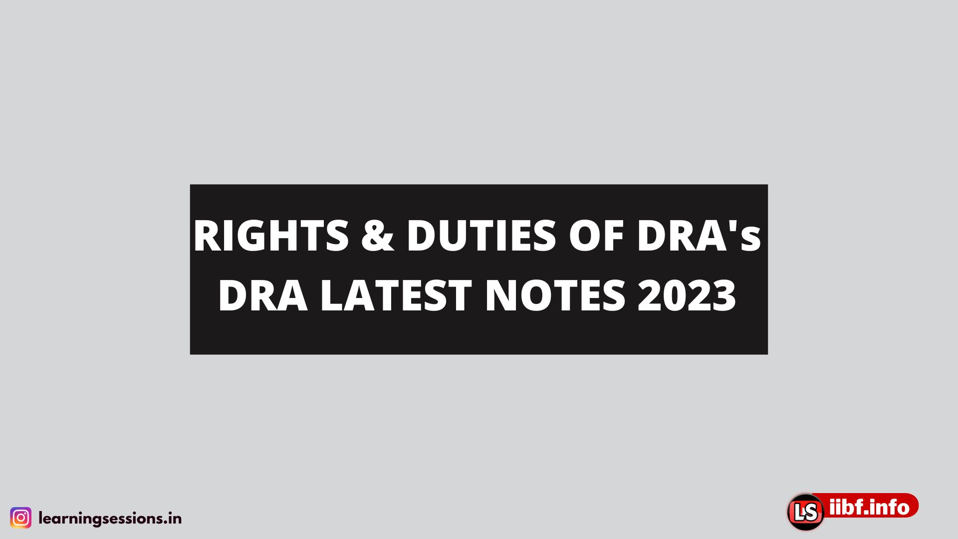 RIGHTS & DUTIES OF DRA's | DRA LATEST NOTES 2023