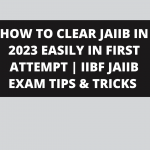 HOW TO CLEAR JAIIB IN 2023 EASILY IN FIRST ATTEMPT | IIBF JAIIB EXAM TIPS & TRICKS