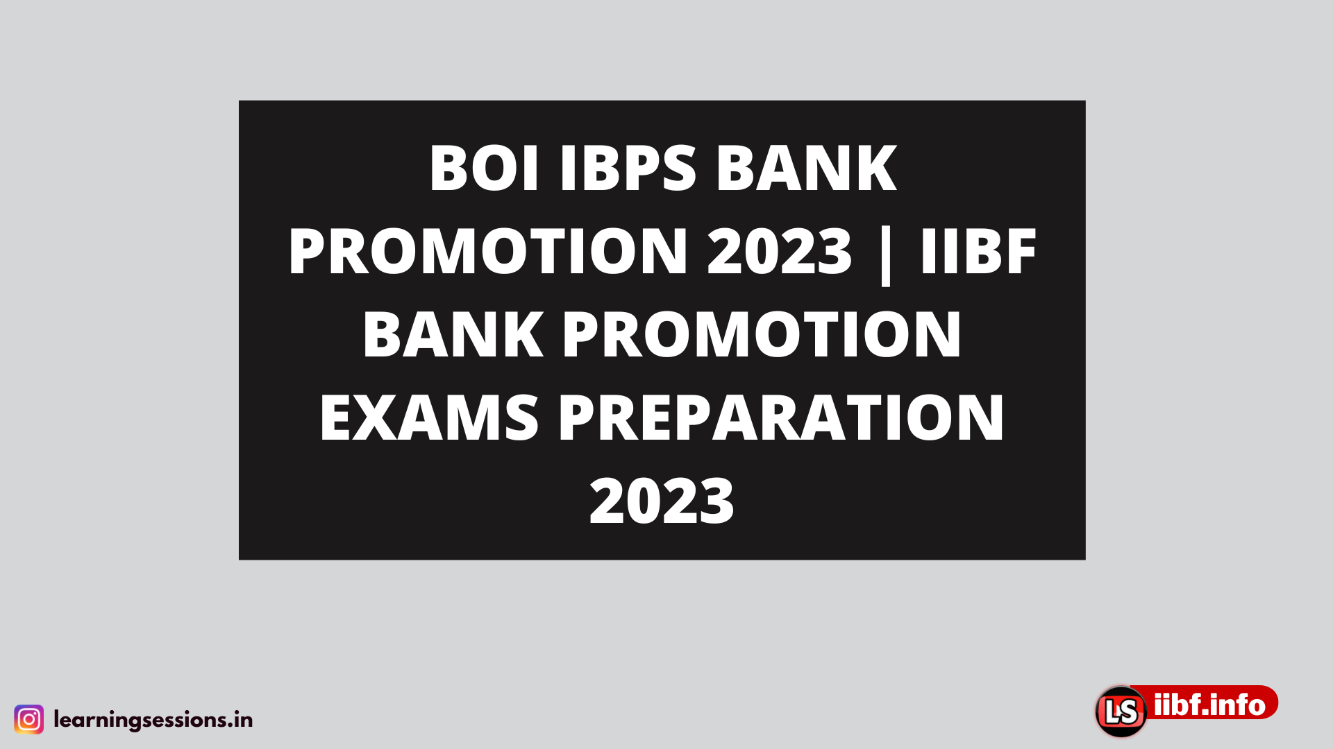 BOI IBPS BANK PROMOTION 2023 | IIBF BANK PROMOTION EXAMS PREPARATION 2023