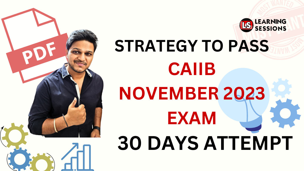 STRATEGY TO PASS CAIIB JUNE 2023 EXAM IN 30 DAYS ATTEMPT | CAIIB EXAM PREPARATION