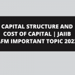 CAPITAL STRUCTURE AND COST OF CAPITAL | JAIIB AFM IMPORTANT TOPIC 2023