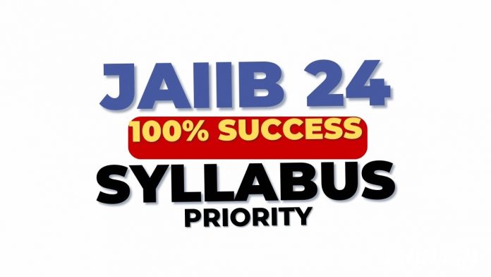 IIBF JAIIB 2024 Syllabus