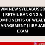 RETAIL BANKING & COMPONENTS OF WEALTH MANAGEMENT