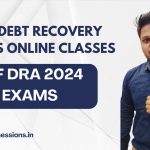 FREE DEBT RECOVERY AGENTS ONLINE CLASSES | IIBF DRA 2024 EXAMS