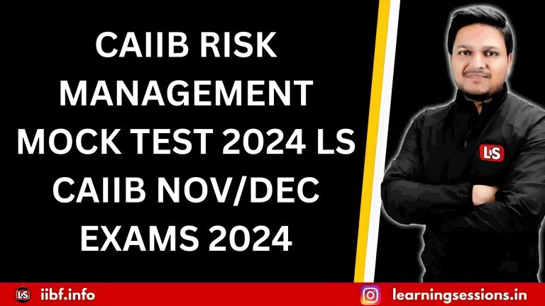 CAIIB RISK MANAGEMENT MOCK TEST 2024