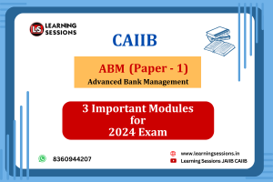 CAIIB-ABM-3-Important-Modules