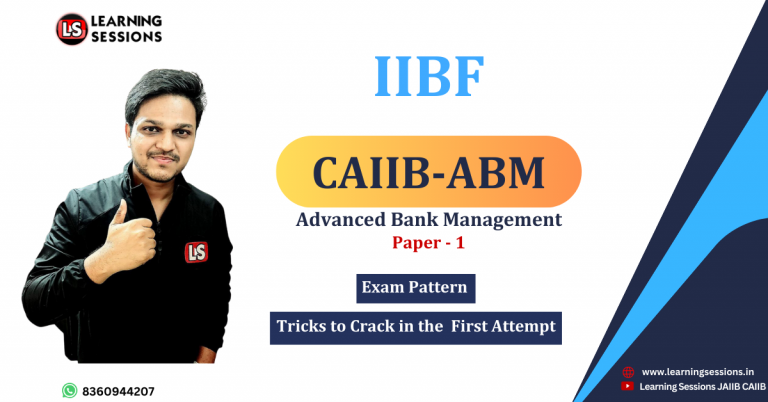 CAIIB Exam ABM Paper 2024 SYLLABUS AND EXAM PATETRN