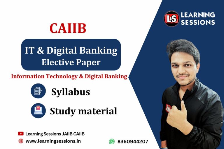 CAIIB-IT-Digital-Banking Elective Paper syllabus and study material 2024
