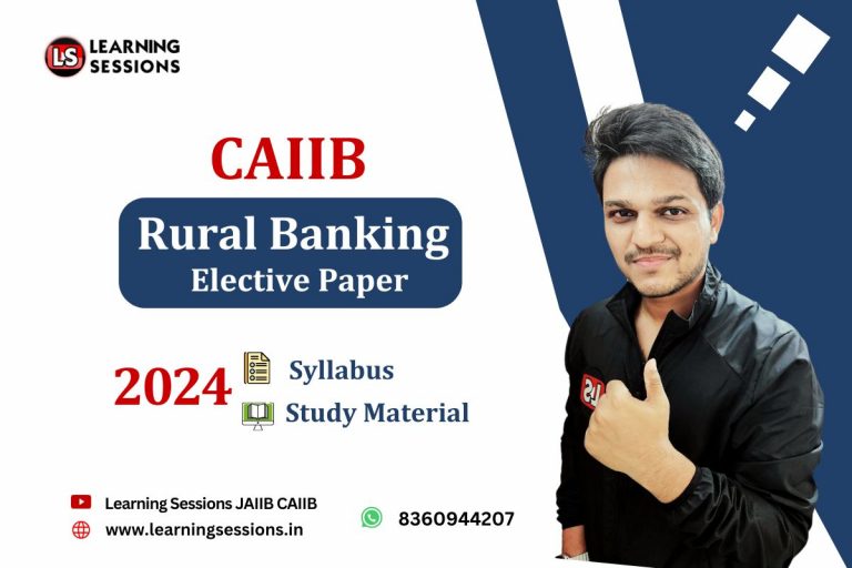 CAIIB Rural Banking elective paper syllabus & study material 2024