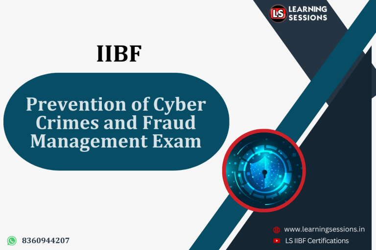 IIBF Prevention of Cyber Crimes and Fraud Management Exam 2024