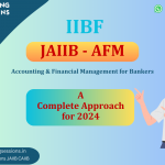 JAIIB AFM – a complete approach feature image