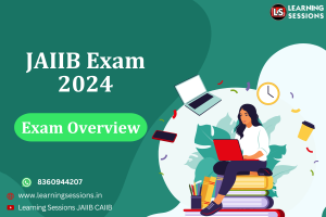 JAIIB Exam overview 2024
