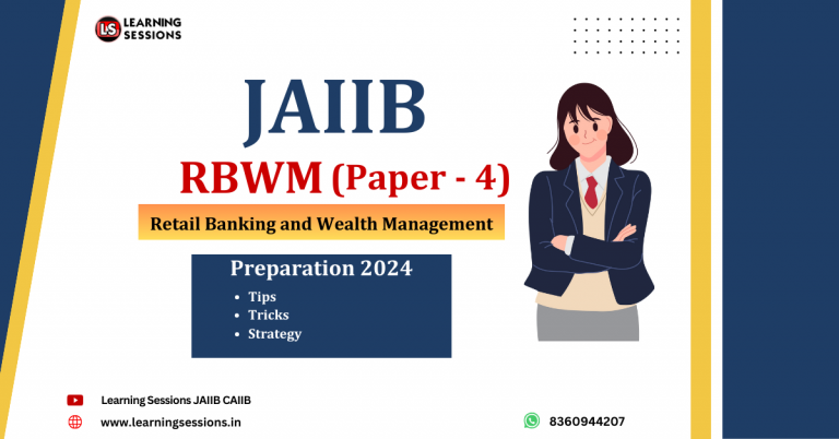 JAIIB-RBWM Paper 4 preparation 2024