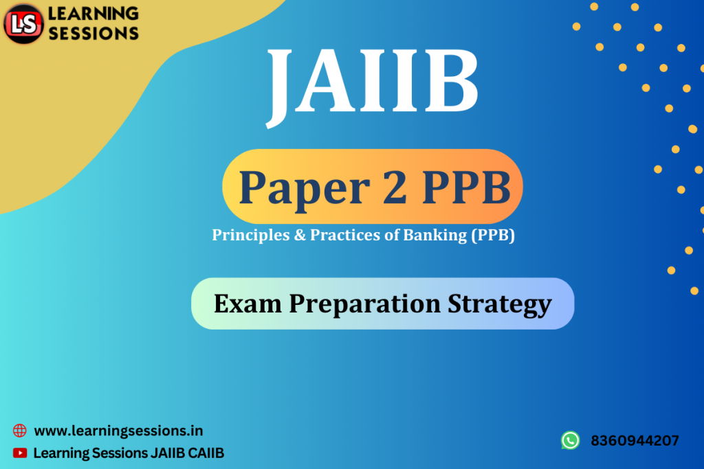 JAIIB PPB 2024 Exam Preparation Strategies - JAIIB CAIIB Exam Mock Test ...