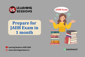 Prepare for JAIIB Exam in 1 month 2024