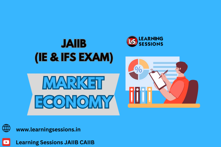 JAIIB | IE AND IFS | CASE STUDY ON MARKET ECONOMY